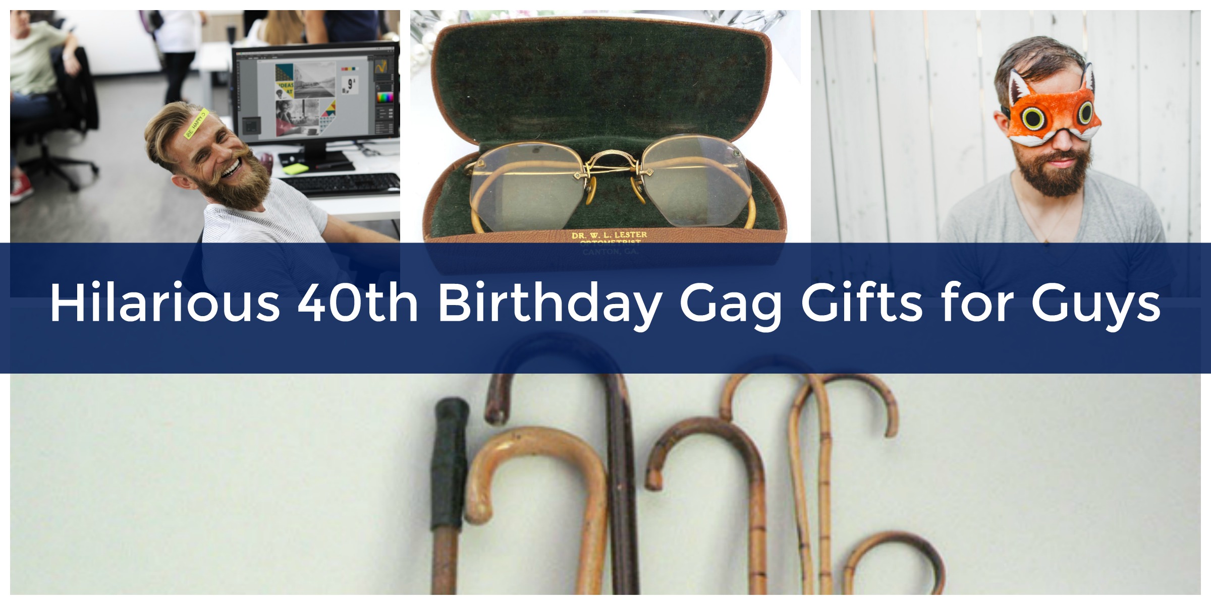 Hilariously Funny 40th Birthday Gag Gifts For Guys Elfster