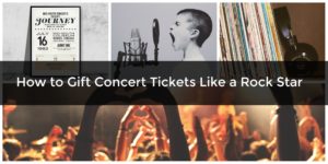 giving concert tickets as a gift