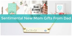 sentimental mom gifts from dad