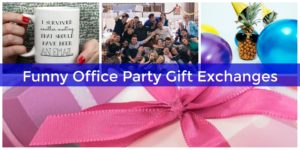 Throw a hilarious gift exchange party for your coworkers