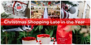 advice for Christmas shopping late in the year