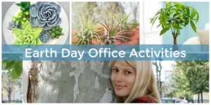Best Earth Day office activities.