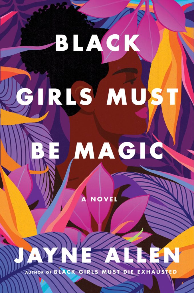 Black Girls Must Be Magic book by Jayne Allen, Black author