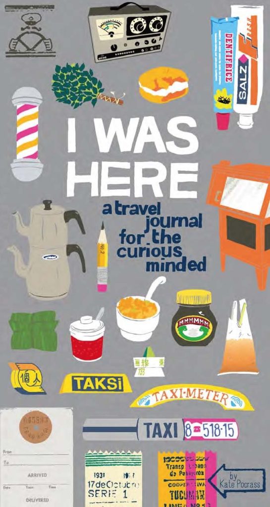 I Was Here: A Travel Journal for the Curious Minded book cover