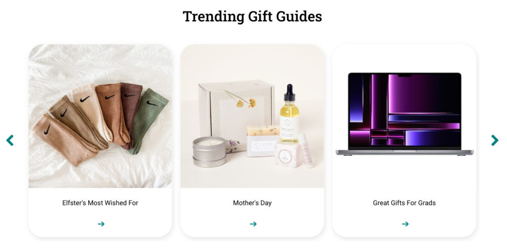 Image of Trending gift guides featured on Elfster website, including Eltster's Most Wished For, Mother's Day Gifts and Great Gifts for Grads