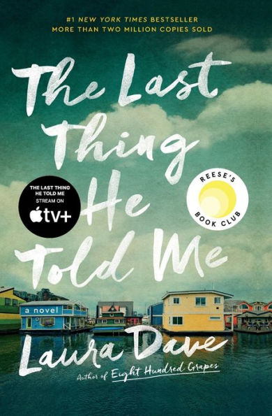 Cover of The Last Thing He Told Me: a novel