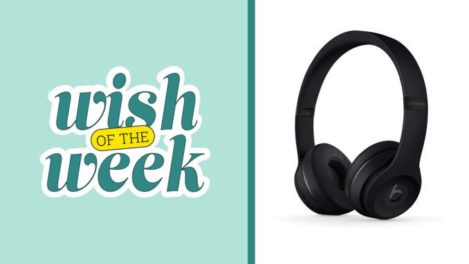Elfster's Wish of the Week features Beats Solo3 Headphones