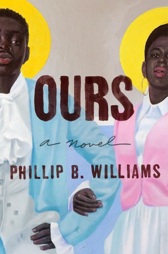 Ours by Phillip B. Williams is a book by a Black author you need to read