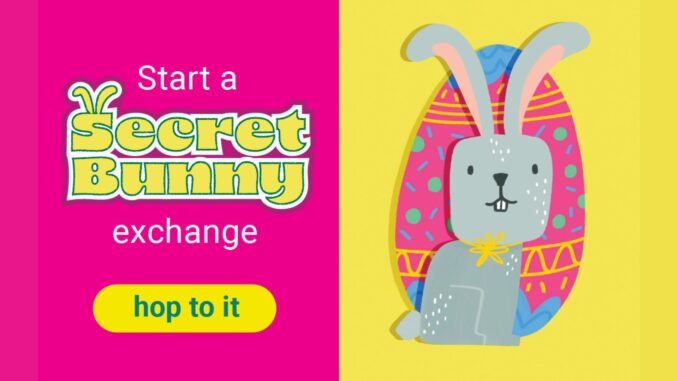 Image of bunny next to headline of start a Secret bunny exchange